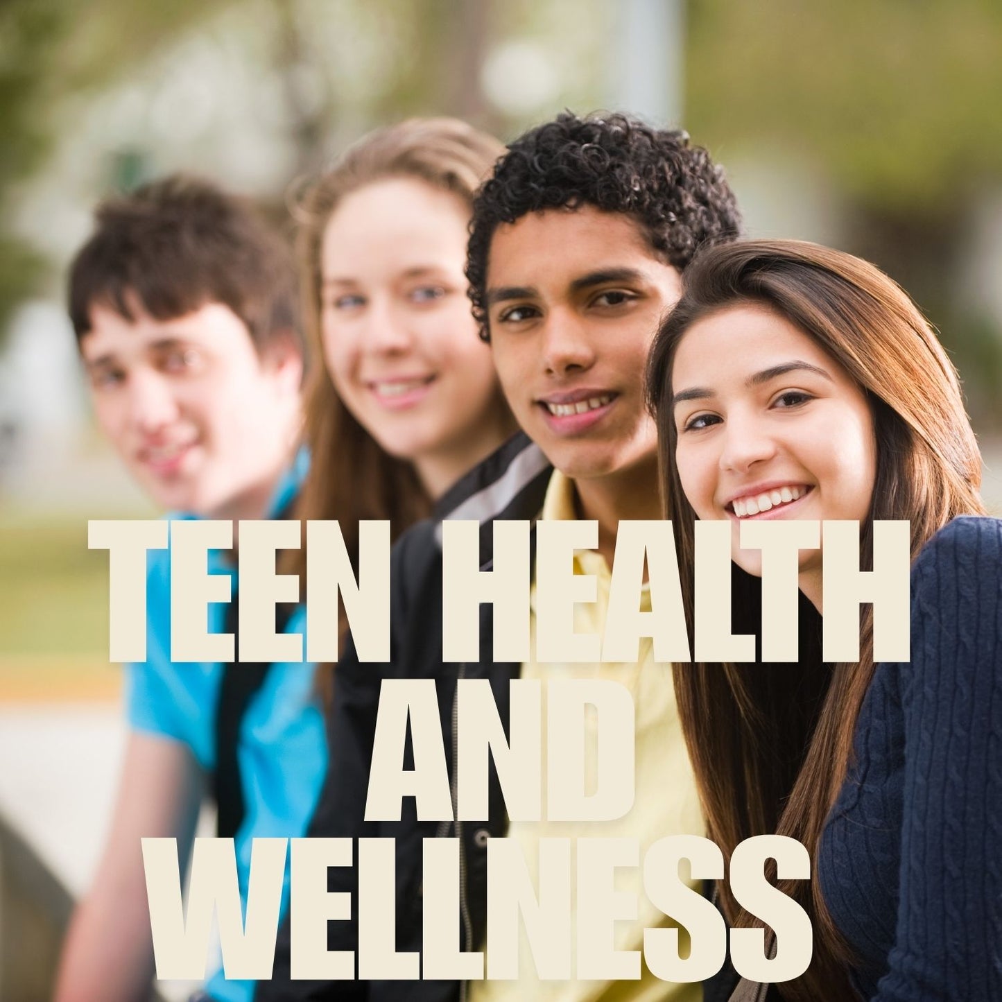 Teen Health and Wellness Services - Power Homecare